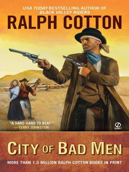 Title details for City of Bad Men by Ralph Cotton - Wait list